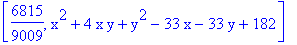 [6815/9009, x^2+4*x*y+y^2-33*x-33*y+182]